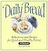 Daily Bread: Reflections and Recipes for Quick and Healthy Eating by