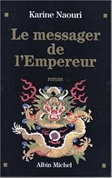 Le  messager de l'empereur