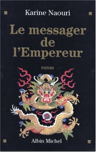 Le  messager de l'empereur