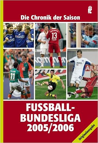 Fussball Bundesliga 2005 2006 Die Chronik Der Saison Amazon De