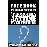 Free Book Publication and Promotion Anytime Everywhere