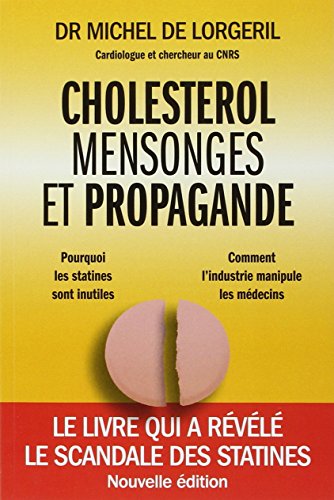 Cholestérol, mensonges et propagande, 2ème édition
