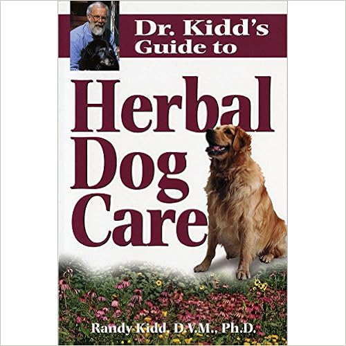Dr. Kidd's Guide to Herbal Dog Care Dr. Kidd's Guide to Herbal Dog Care