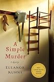A Simple Murder: A Mystery (Will Rees Mysteries) by Kuhns, Eleanor (2013) Paperback