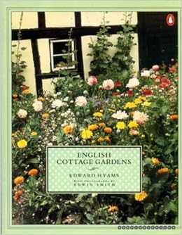 English Cottage Gardens Penguin Gardening Edward Hyams Edwin