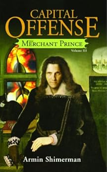 Amazon Com Capital Offense Merchant Prince Iii Ebook