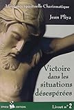 Victoire dans les situations désespérées by 