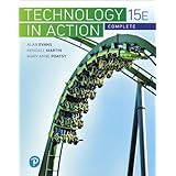 Technology In Action Complete (What's New in Information Technology)