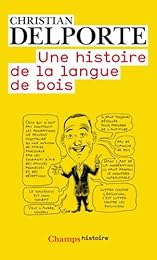Une  histoire de la langue de bois