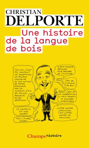 Une  histoire de la langue de bois