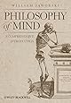 Philosophy of Mind: A Comprehensive Introduction