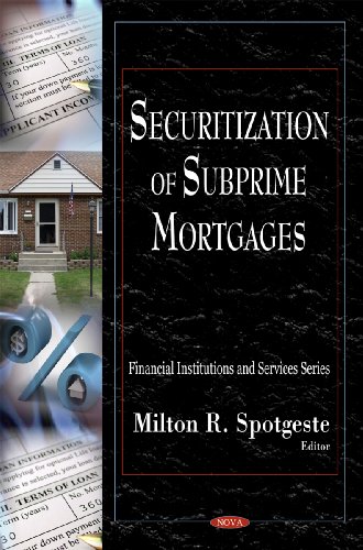 Securitization of Subprime Mortgages (Financial Institutions and Services)