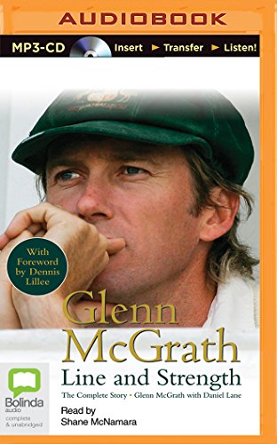 Glenn McGrath: Line and Strength, by Glenn McGrath, Daniel Lane