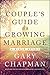 A Couple's Guide to a Growing Marriage: A Bible Study