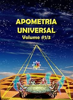 Livro APOMETRIA UNIVERSAL - o que é e como funciona Volume # 1/3: Uma visão panorâmica
