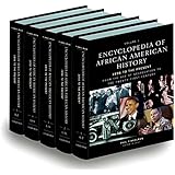 Encyclopedia of African American History, 1896 to the Present: From the Age of Segregation to the Twenty-first Century Five-v