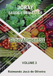 Livro Jôray Saúde E Bem Estar   Superalimentos
