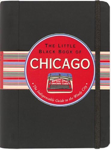 The Little Black Book of Chicago, 2013 Edition Hardcover – October 26, 2012