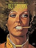 Blueberry - Tome 13 - Chihuahua Pearl (BLUEBERRY (13)) (French Edition) by 