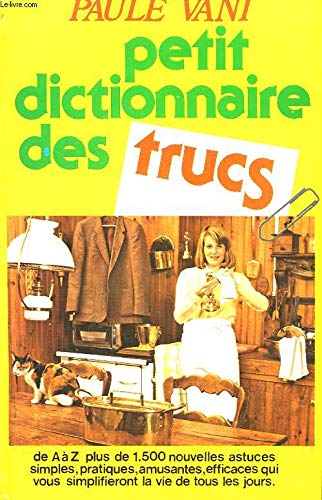 Petit dictionnaire des trucs