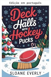 Livro Decorando o natal com discos de hóquei (Os Wildcats de Katahdin Livro 1)