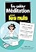 Le cahier médiation pour les nuls by 