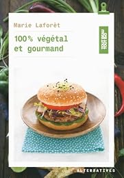 100 % végétal et gourmand