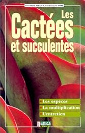 Les  cactées et succulentes