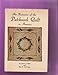 The Romance of the Patchwork Quilt In America by 