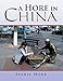 A Hore in China by Jeanie Hore