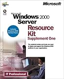 Microsoft Windows 2000 Server Resource Kit Supplement One by