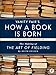 Vanity Fair's How a Book is Born: The Making of The Art of Fielding - Book by Keith Gessen