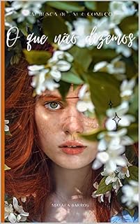 Livro O que não dizemos: Em busca de um recomeço