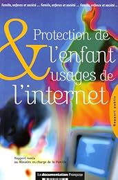 Protection de l'enfant et usages de l'Internet