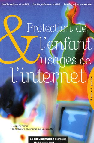 Protection de l'enfant et usages de l'Internet