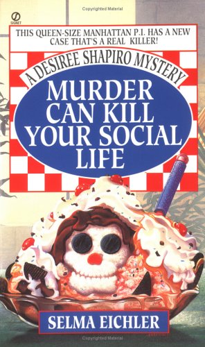 Murder Can Kill Your Social Life