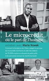 Le  microcrédit ou Le pari de l'homme