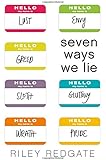 Seven Ways We Lie