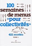 Image de 100 semaines de menus pour les collectivités, tome 1