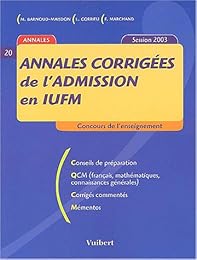 Annales corrigées de l'admission en IUFM, session 2003