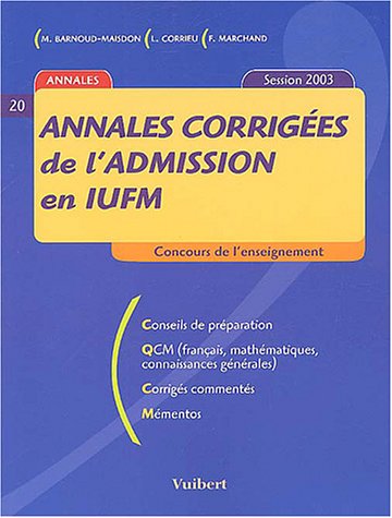 Annales corrigées de l'admission en IUFM, session 2003