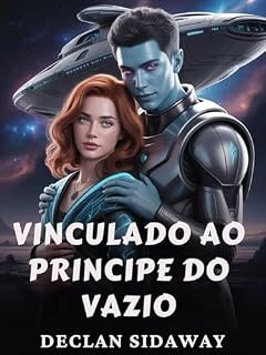 Livro Vinculado Ao Principe Do Vazio: Um Romance De Ficção Científica Sombria Sobre Companheiros Alienígenas Predestinados