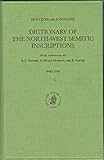 Dictionary of the North-West Semitic Inscriptions (Handbook of Oriental Studies/Handbuch Der Orienta by 