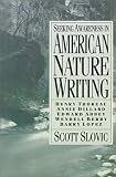 Seeking Awareness In American Nature Writing by 