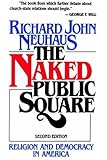 The Naked Public Square: Religion and Democracy in America