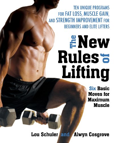 [E.b.o.o.k] The New Rules of Lifting: Six Basic Moves for Maximum Muscle<br />[T.X.T]