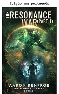 Livro A guerra da ressonância (Parte 1) (O ciclo da ressonância Livro 9)