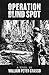 Operation Blind Spot (Jock Miles WW2 Adventure Series Book 4) by William Peter Grasso