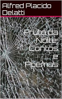 Livro Fruto da Noite, Contos e Poemas