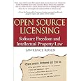 Open Source Licensing: Software Freedom and Intellectual Property Law